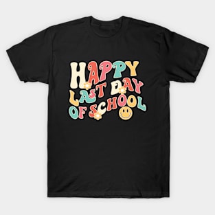 Funny Happy Last Day of School Hilarious Gift Idea T-Shirt